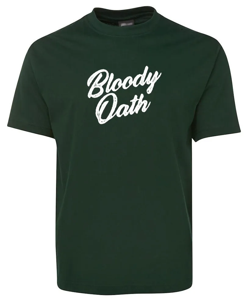 Bloody Oath! Adults T-Shirt (Various Colours)