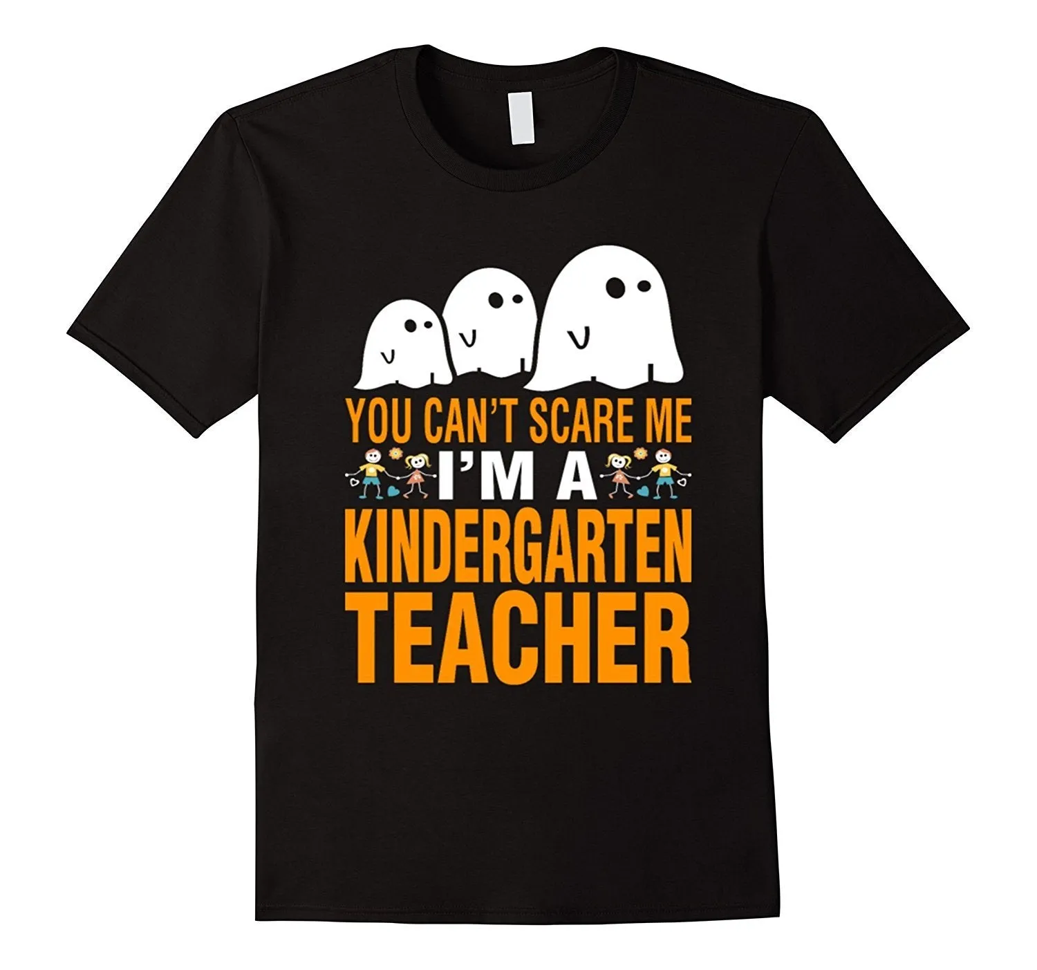 Halloween You Cant Scare Me I'm Kindergarten Teacher T-Shirt