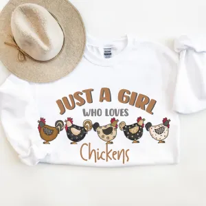 Just A Girl Who Loves Chickens Crewneck or T-Shirt, Hens Unisex Sweatshirt or Tee, Trendy Colorful Chickens Shirt, Great Gift for Chicken Lovers